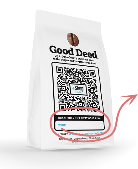 Enter the Code written on the front of your Good Deed Coffee bag.
